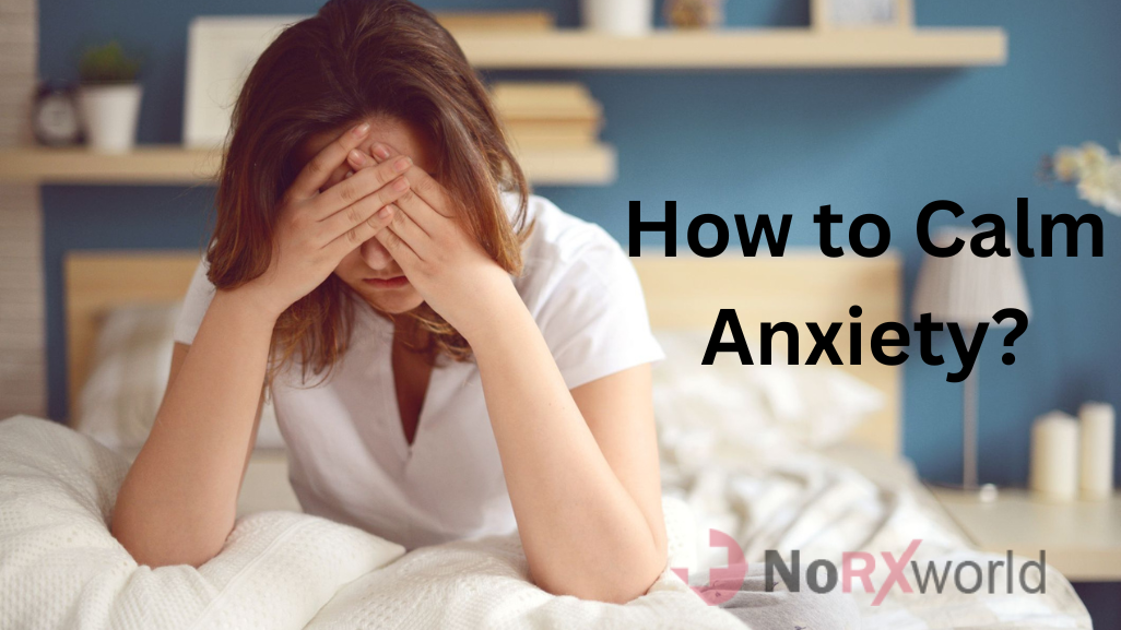 how-to-calm-anxiety