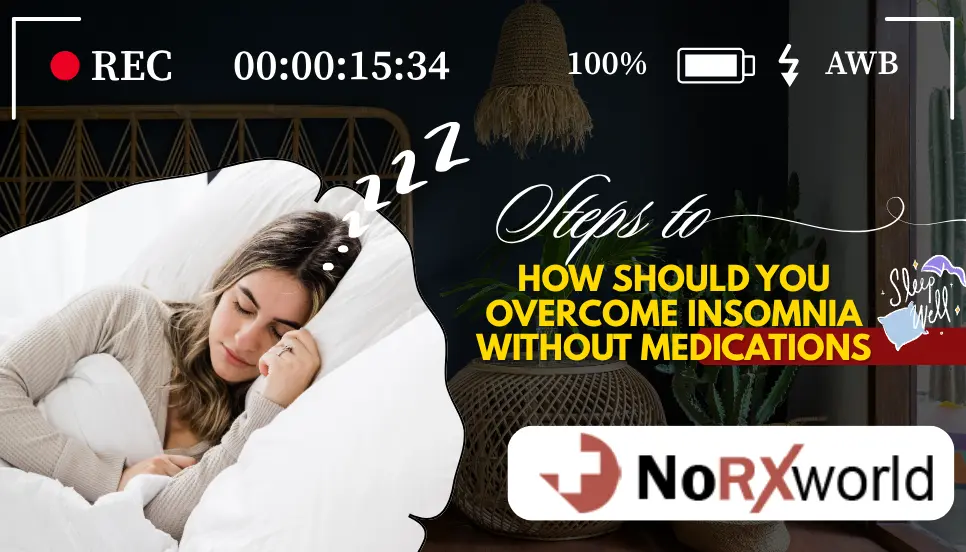 how should you overcome insomnia without medications